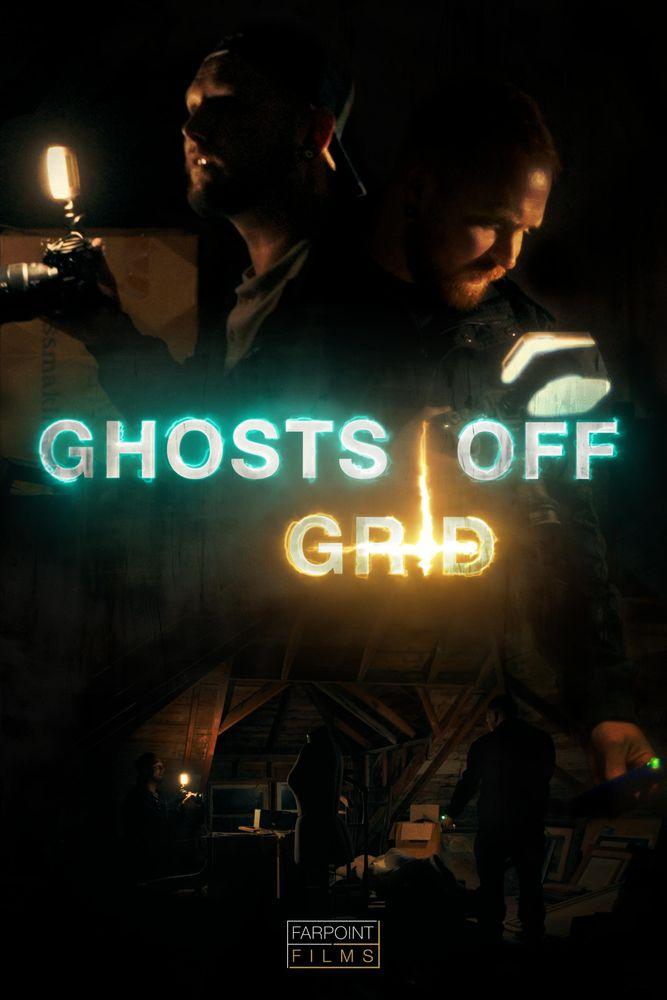 Ghosts Off Grid — season 3 banner