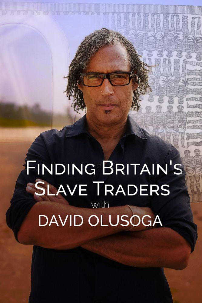 Finding Britain's Slave Traders with David Olusoga — season 1 banner