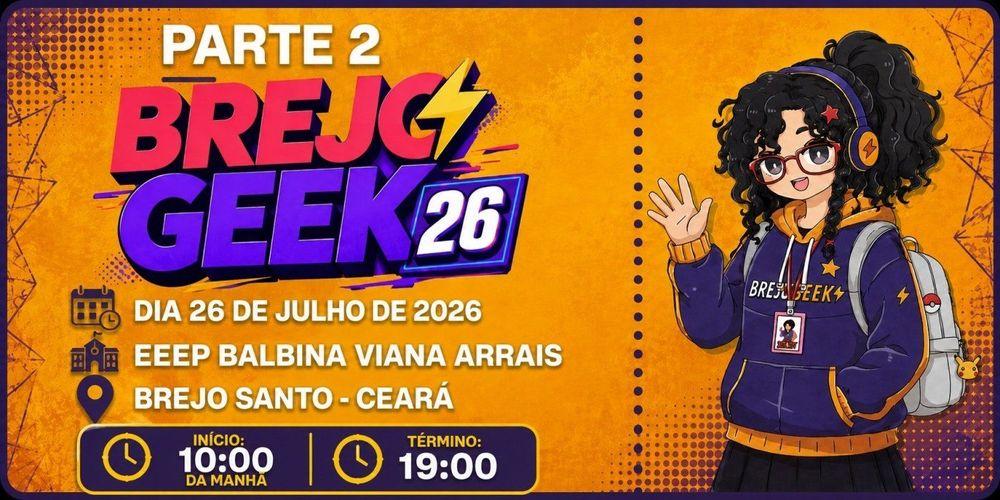 Brejo Geek 2026 Parte 2 banner