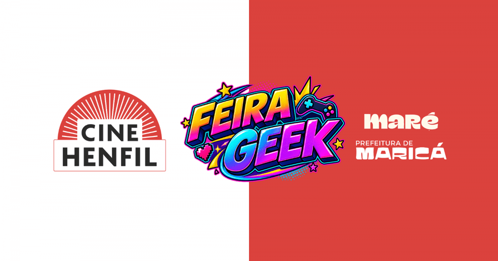 Feira Geek | Cine Henfil | MARÉ - Cultura e Turismo de Maricá (12/09) banner