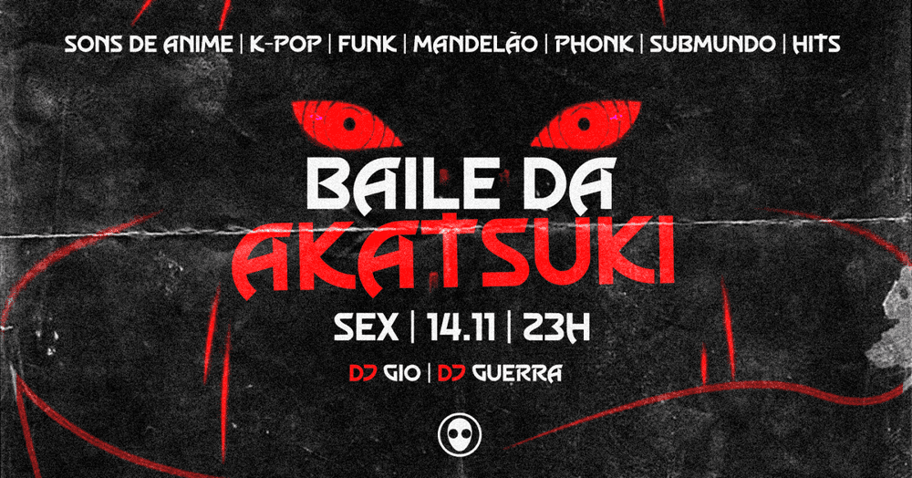 Baile da Akatsuki: Sons de Anime, Funk, K-Pop, Mandelão, Pop e Hits banner