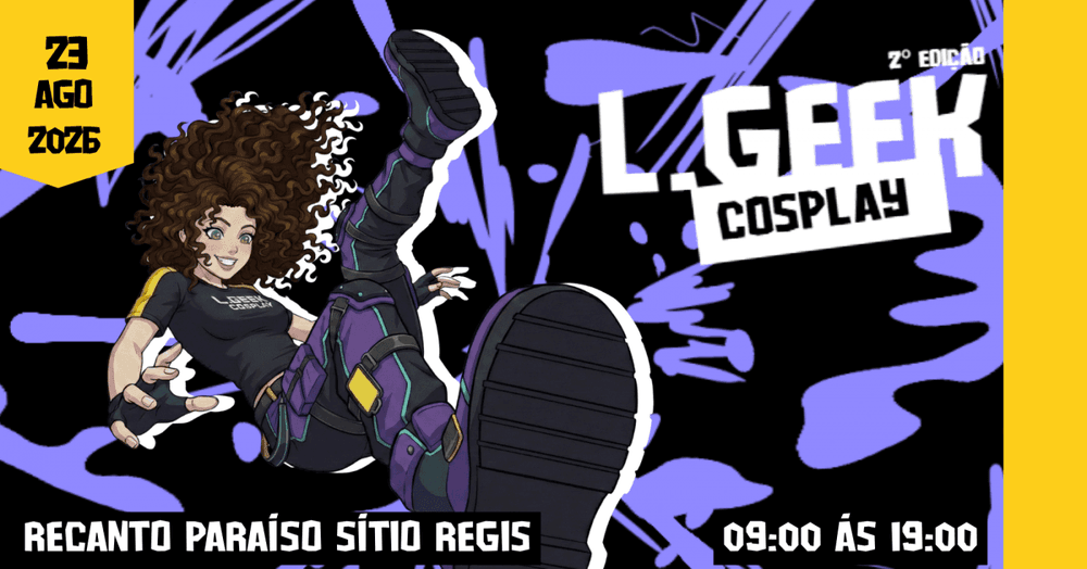 Cosplay L.Geek 2º Edição