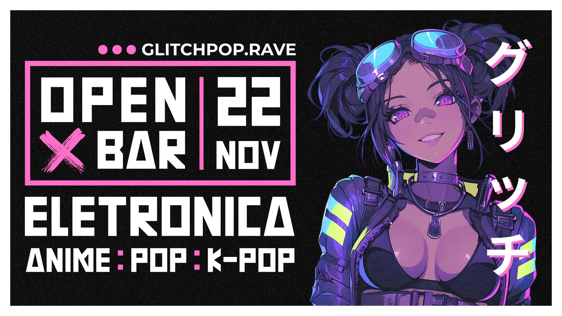 Glitch Pop - Edição 2025 - Open Bar banner