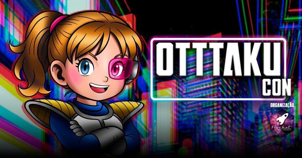 OTTTAKU CON Episódio II banner